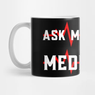 Ask Me About Medicare Mug